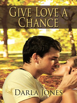 cover image of Give Love a Chance